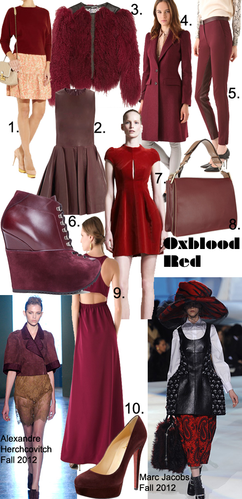 Trend For Fall 2012: Oxblood - fountainof30.com