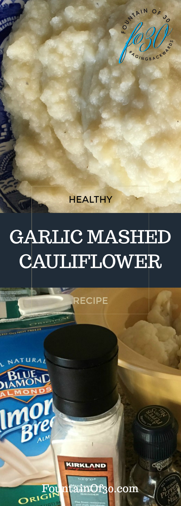 Garlic Mashed Cauliflower fountainof30