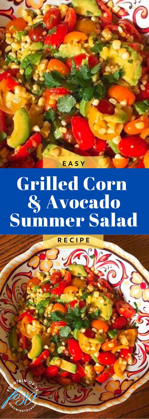 grilled corn avocado salad fountainof30