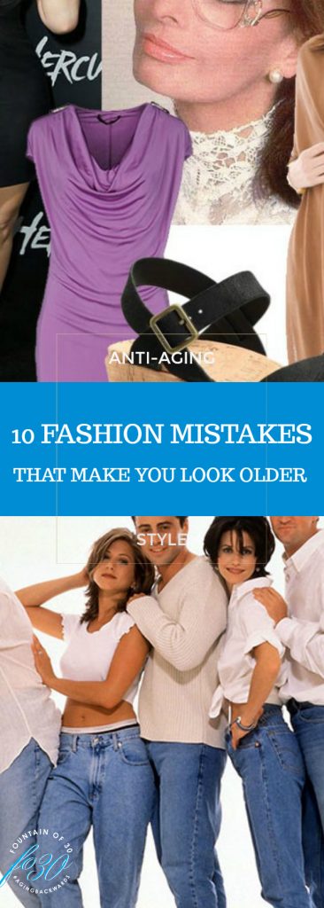 10 Fashion Mistakes That Make you Look Older. Assorted dated accessories in a collage and the cast from Friends