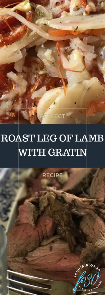 Roast Leg Of Lamb With Potato, Tomato and Onion Gratin