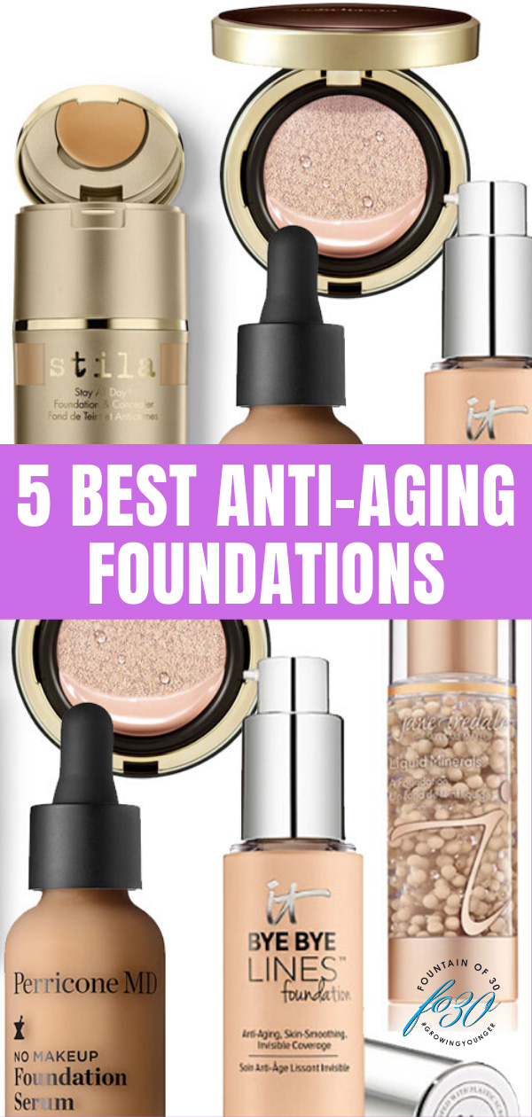 best anti-aging foundations fountainof30