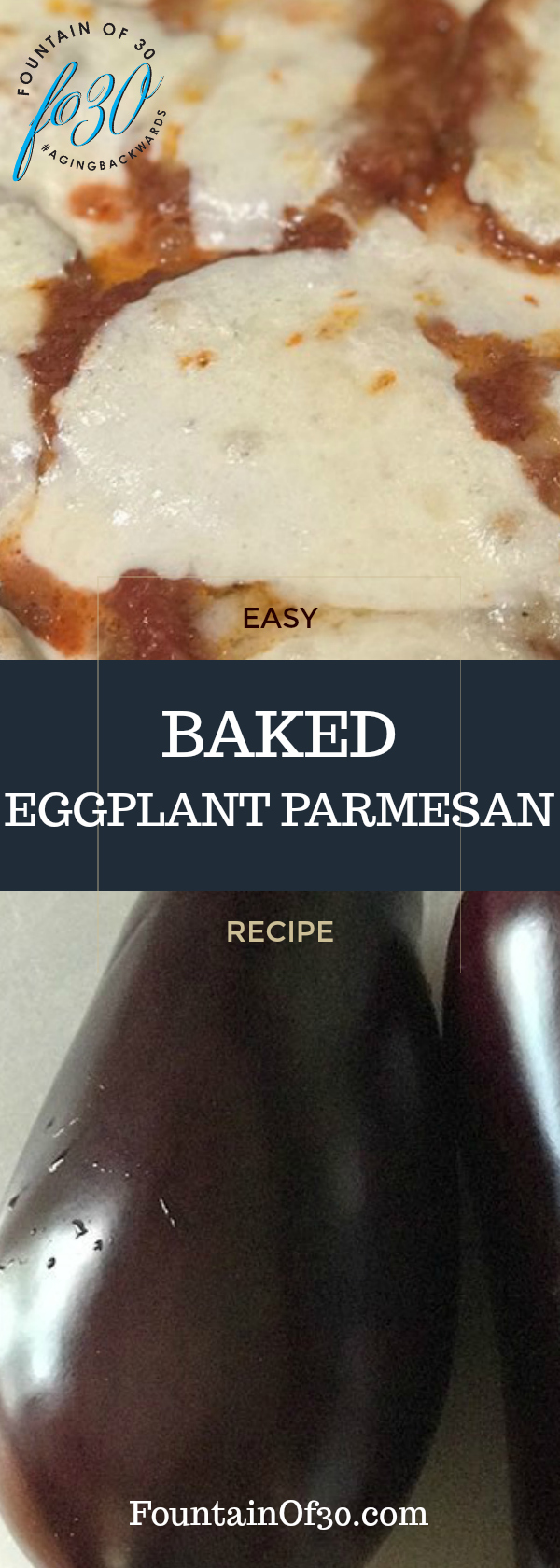 Easy Baked Eggplant Parmesan Is The Best We Ever Had