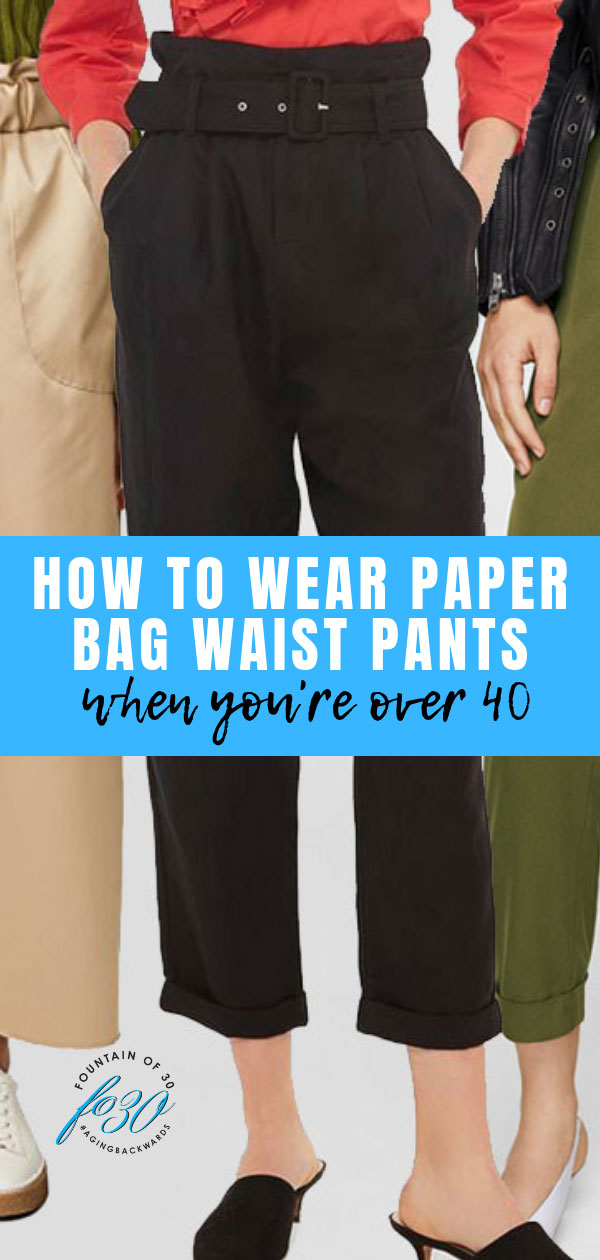 How To Wear The Paper Bag Pants Trend When You're Over 40 ...