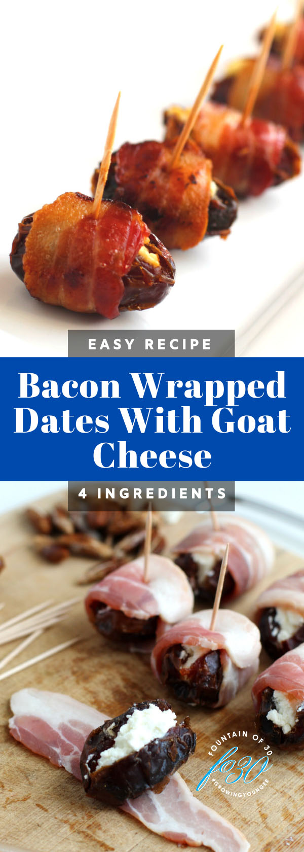 bacon wrapped dates appetizer fountainof30