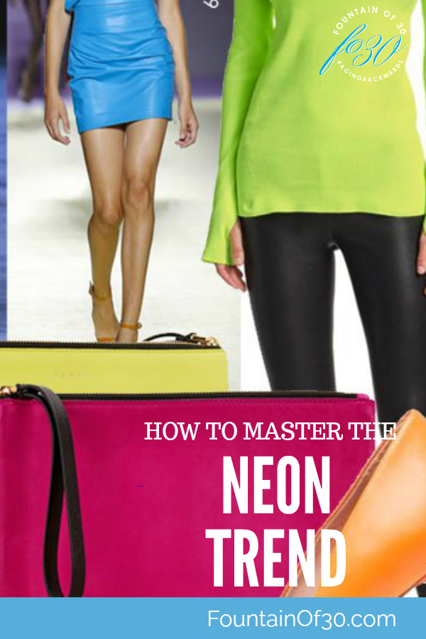 How to Master the Neon Trend When You're Over 40. 