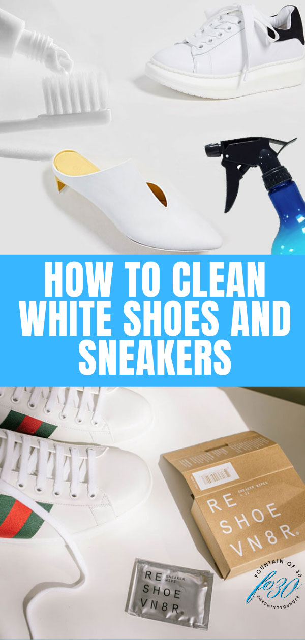 how to clean white shoes and sneakers fountainof30