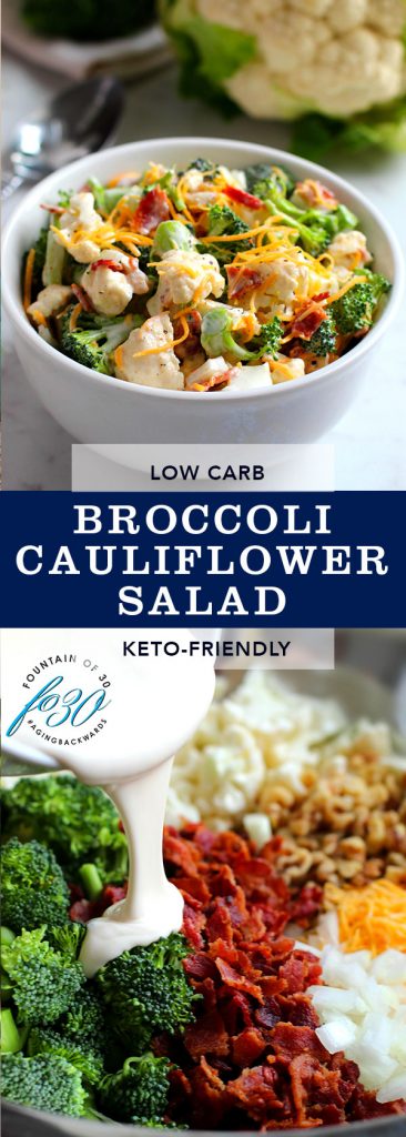 Low Carb Broccoli Cauliflower Salad To Die For - fountainof30.com