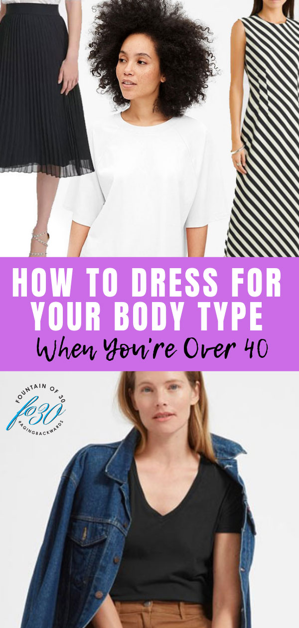how to dress for your body type fountainof30