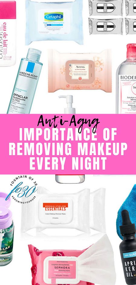 importance of removing makeup every night fountainof30