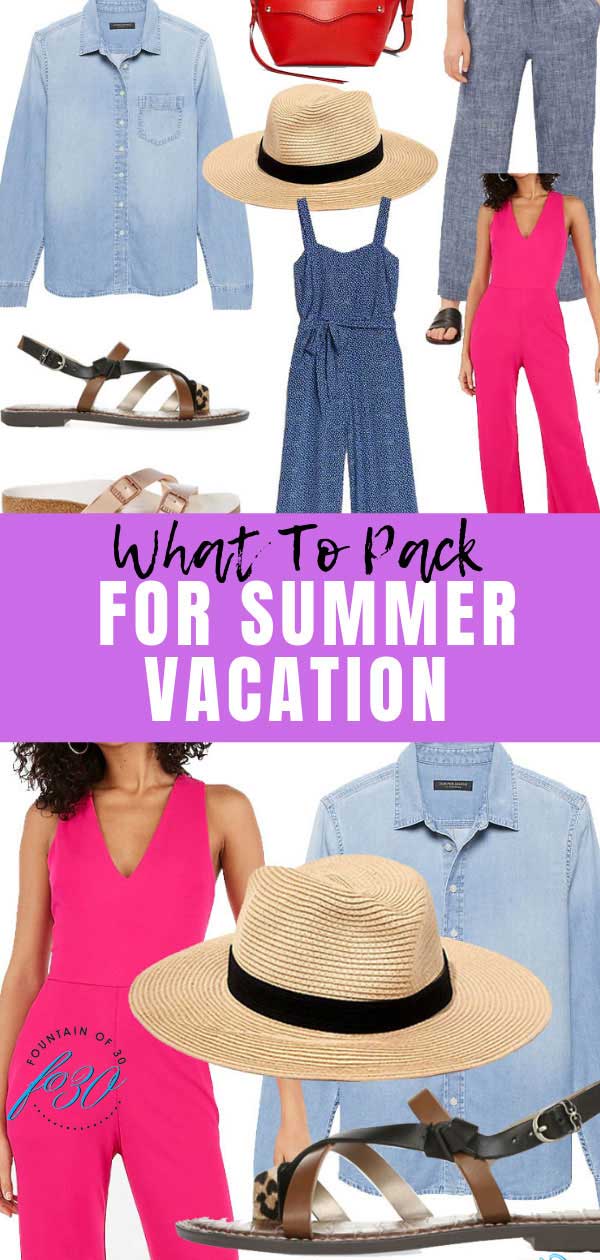 What To Pack for Summer Vacation FountainOf30
