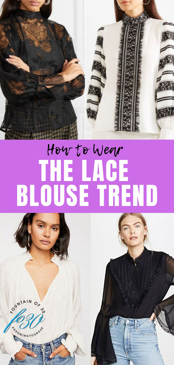 How To Wear And Look Fabulous In The Lace Blouse Trend - fountainof30.com