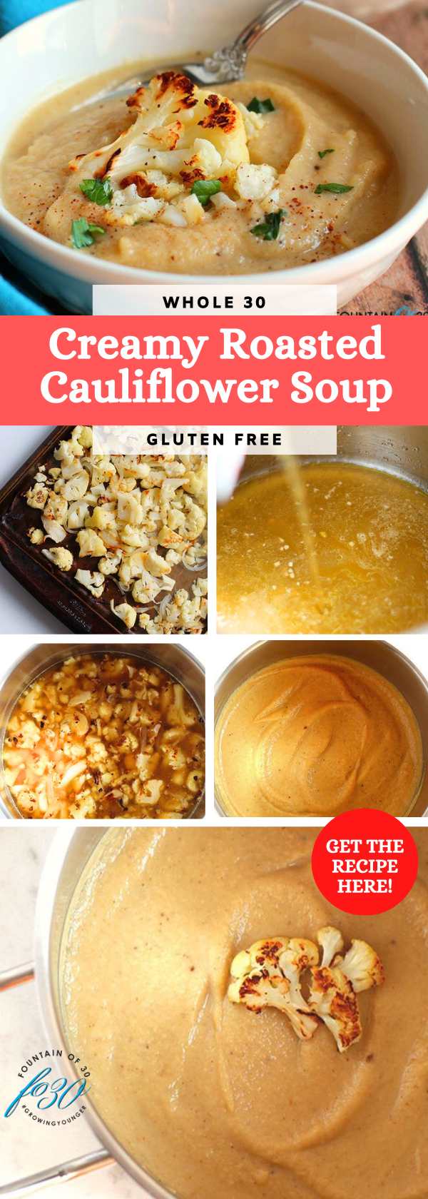 whole 30 creamy roasted cauliflower soup fountainof30