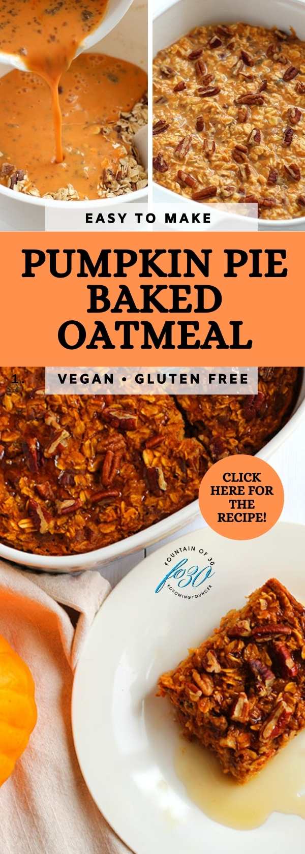 easy to make pumpkin spice oatmeal bake foutainof30