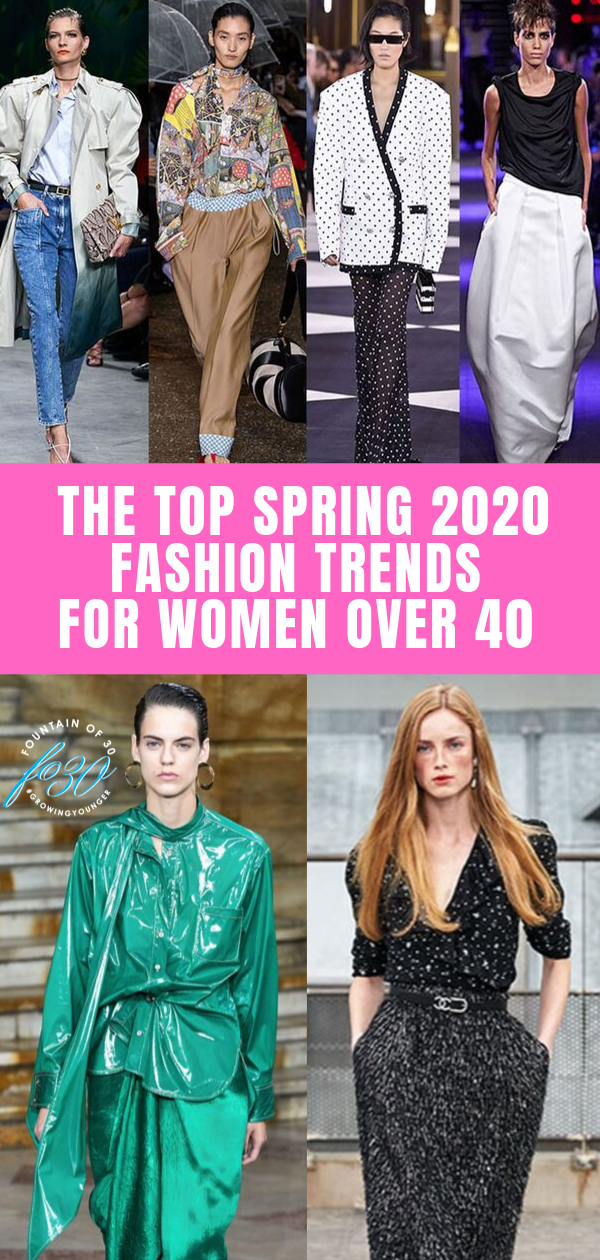top spring 2020 fashion trends for women over 40 spring fashion trends women over 40 fountainof30