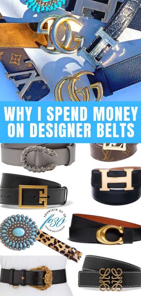 Why I Love And Spend Money On Designer Belts - fountainof30.com
