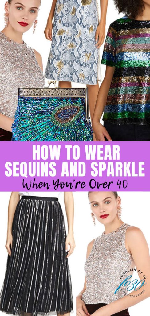 How To Wear Sequins And Sparkle When You’re Over 40 - fountainof30.com