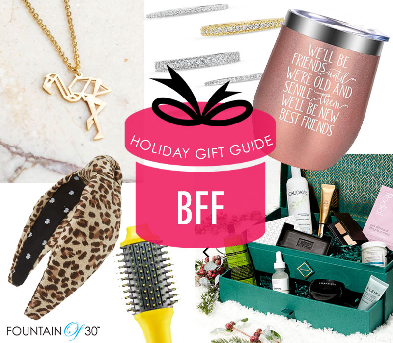 gift ideas for your best friend fountainof30
