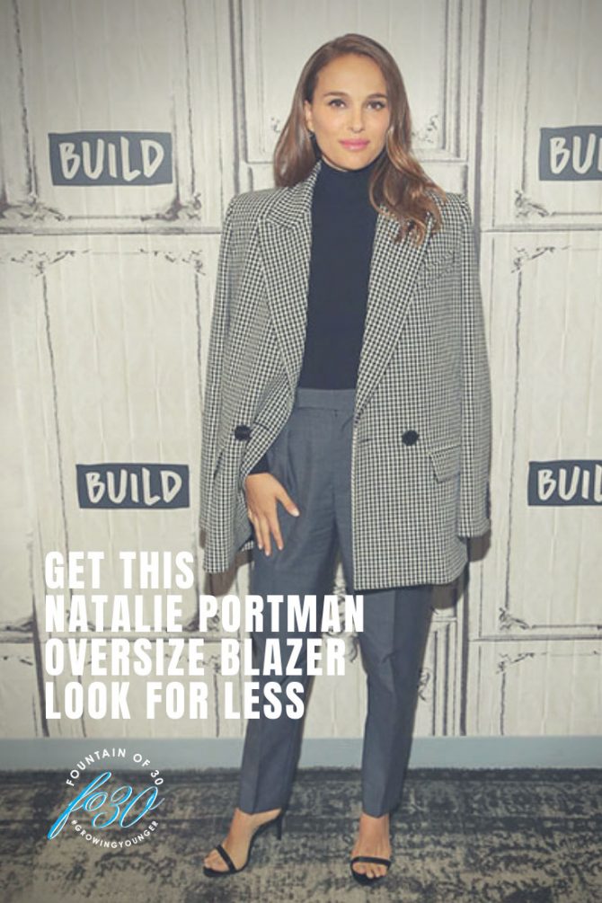 natallie portman oversize blazer look for less fountainof30