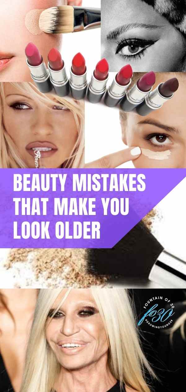 beauty mistakes women over 50 fountainof30