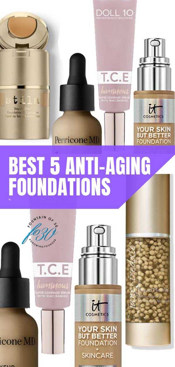 5 best foundations for aging skin fountainof30