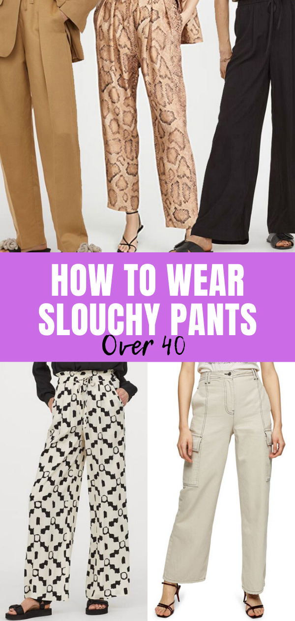 The Slouchy Pants Trend To The Rescue! - fountainof30.com