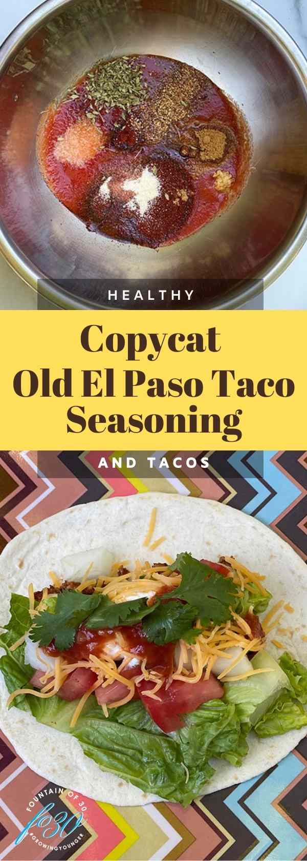 Old El Paso Copycat Seasoning and Tacos fountainof30