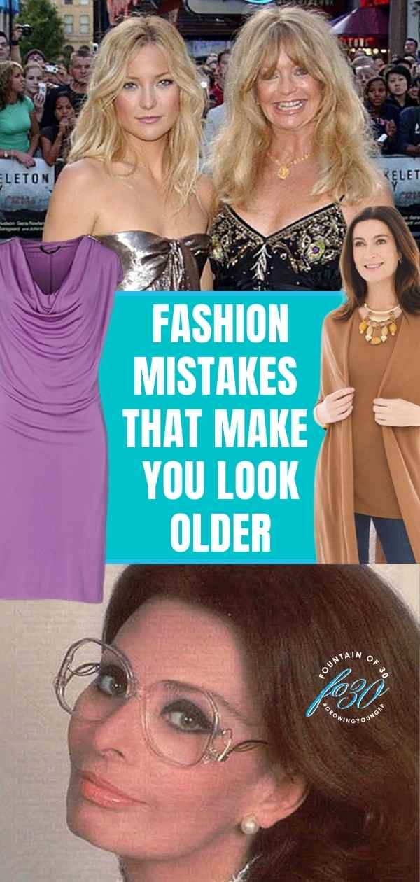 fashion mistakes that make you look older fountainof30