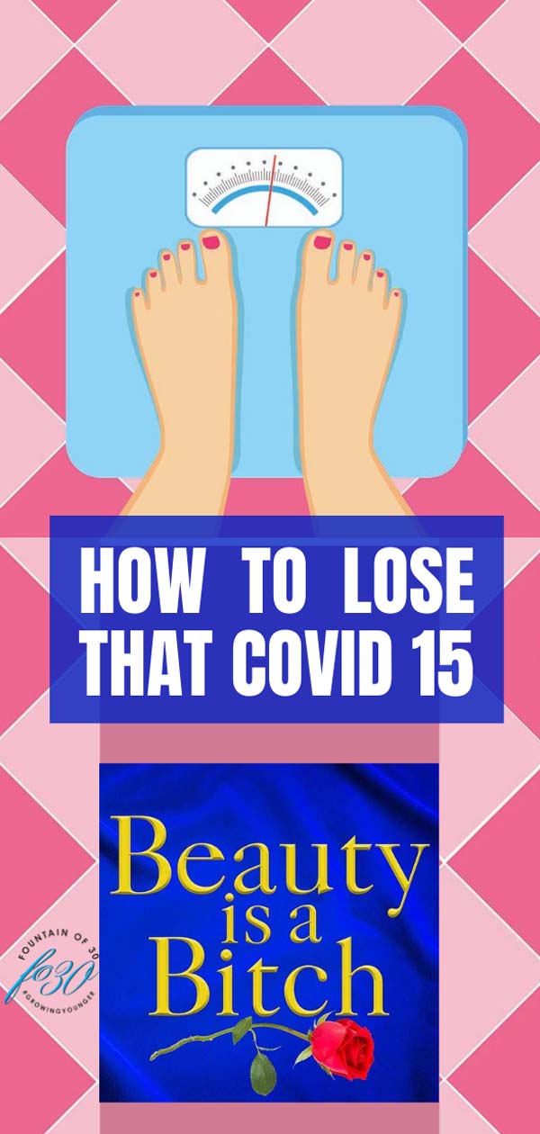 how to lose covid 15 fountainof30