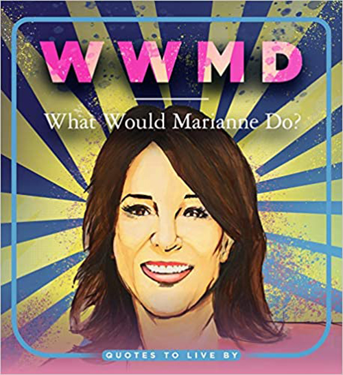 WWMD: What Would Marianne Do?: Quotes to Live By book cover fountainof30