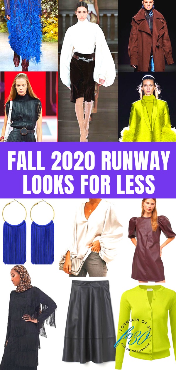 fall 2020 runway lookls for less fountainof30