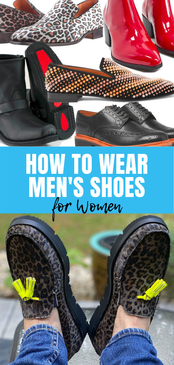 How To Wear Men's Shoes When You're a Woman - fountainof30.com