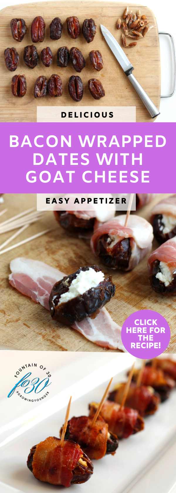 easy bacon wrapped dates with goat cheese fountainof30