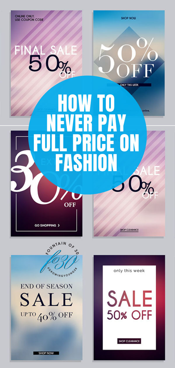 never pay full price on fashion fountainof30