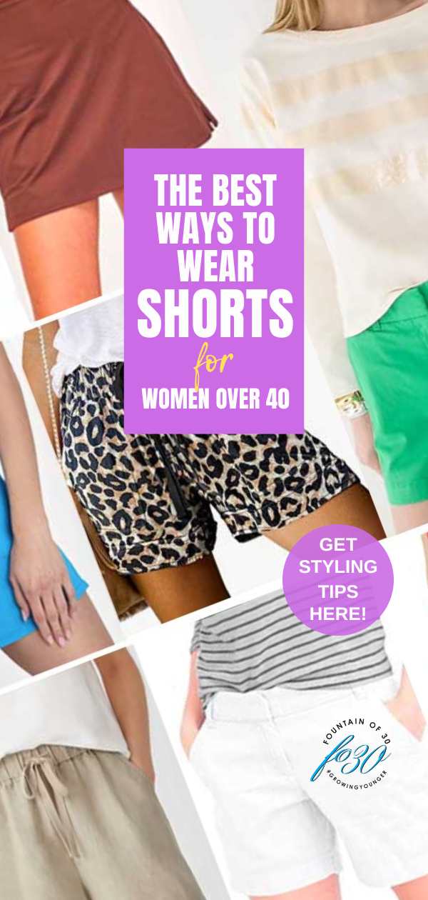 best ways to wear shorts over 40 fountainof30