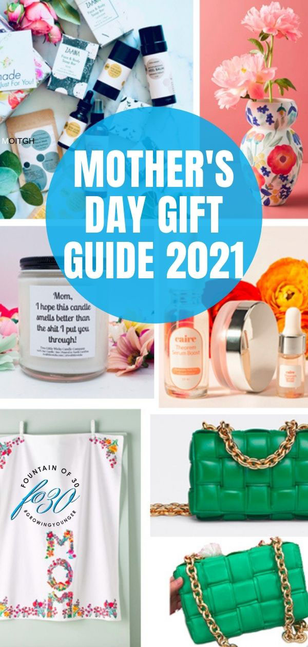 mothers day gift guide 2021 fountainof30