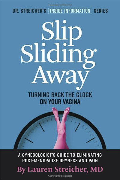 slip sliding away book by Lauren Streicher, MD