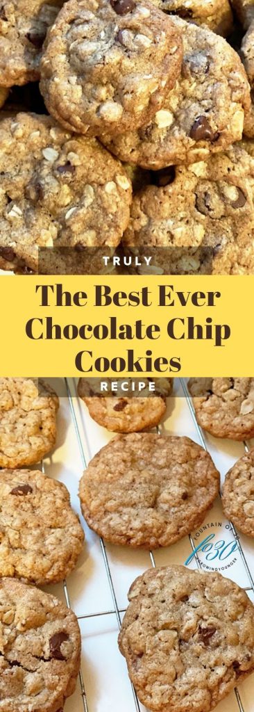 How To Make The Best-Ever Chocolate Chip Cookies - fountainof30.com