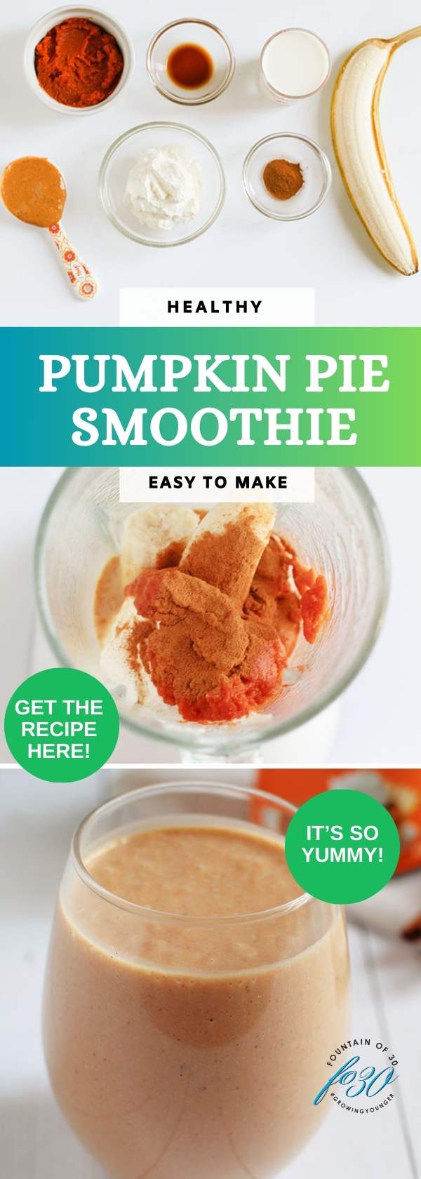 healthy pumpkin pie smoothie easy to make and so yummy fountainof30