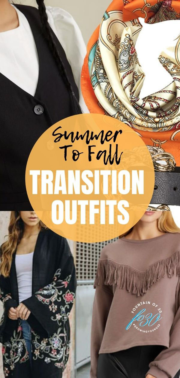 summer to fall transition outfits fountainof30