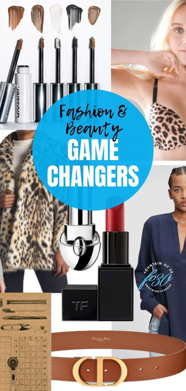 fashion and beauty game changers fountainof30