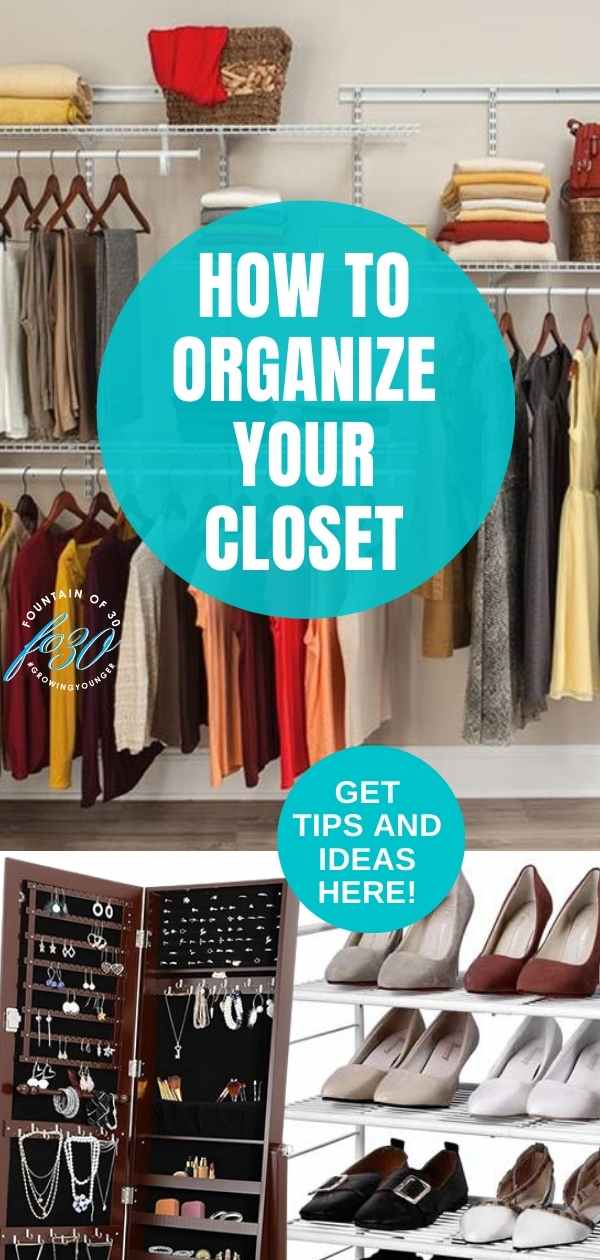 best ways to organize your closet diy tips fountainof30