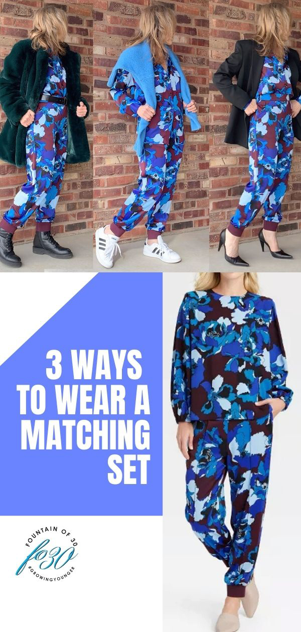 3 ways to style a matching set fountainof30