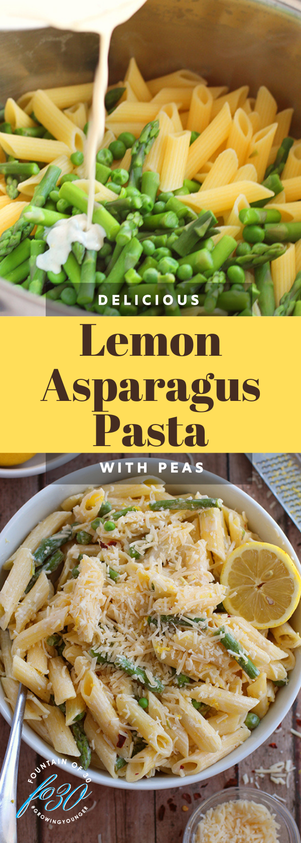 lemon asparagus pasta with peas fountainof30