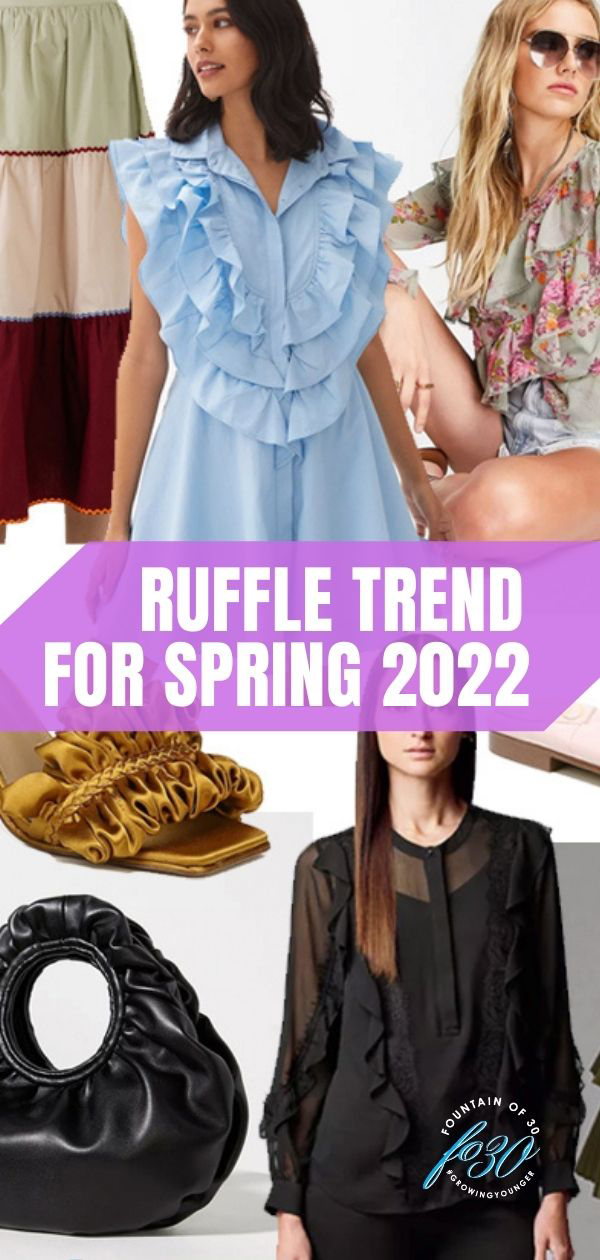 ruffles for spring 2022 fountainof30