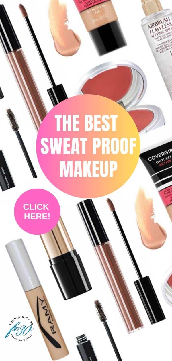 makeup that won't sweat off fountainof30