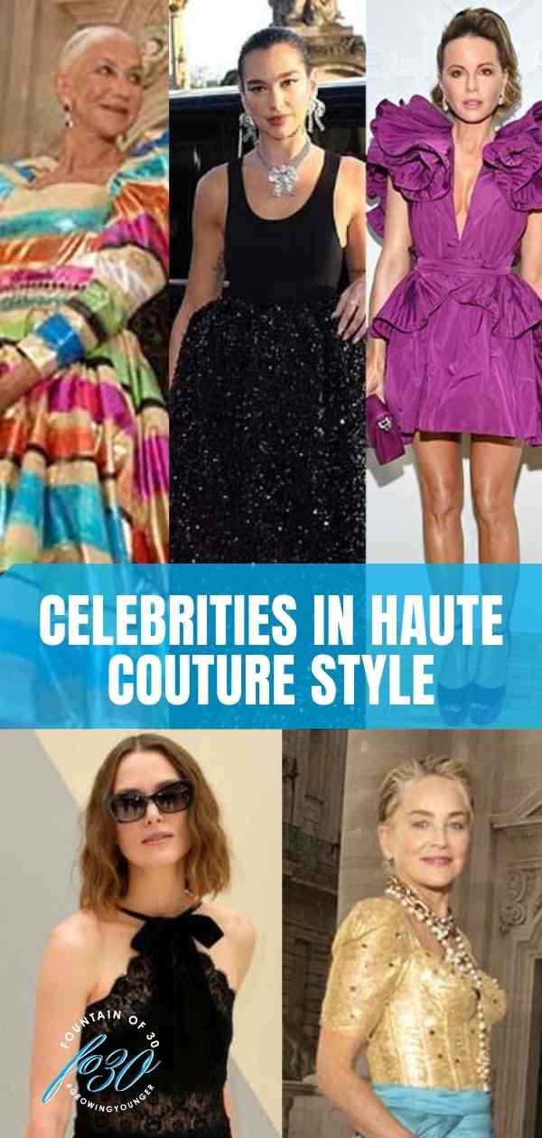 celebrity haute couture style 2022-23 fountainof30