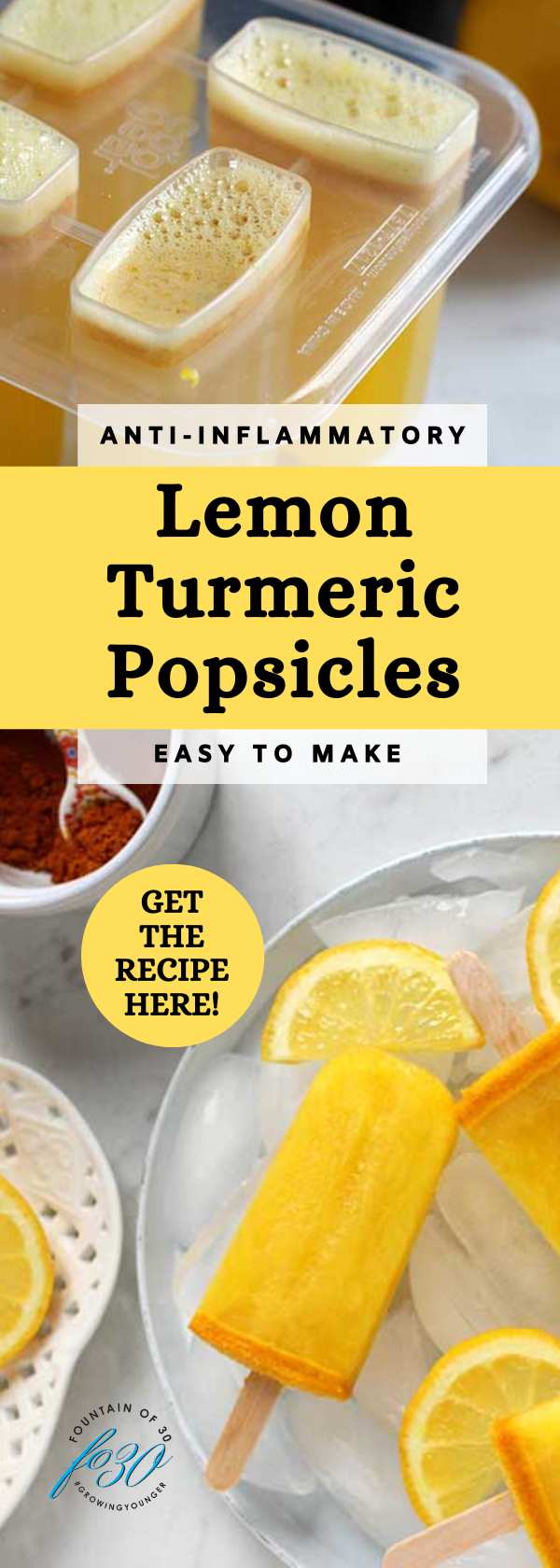 anti-inflammatory lemon turmeric popsicles easy to make fountainof30