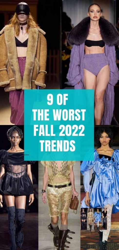 9 of The Worst Fall 2022 Fashion Trends You'll Want to Avoid ...