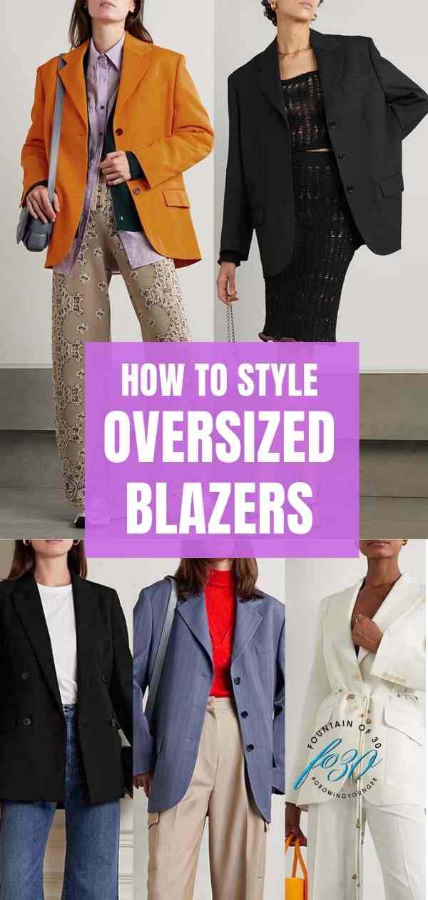 how to style oversized blazers fountainof30